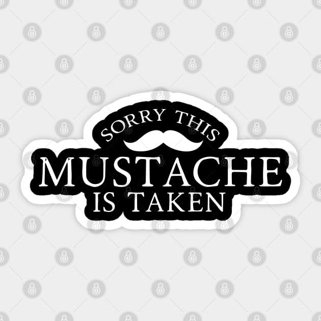 Sorry, This Mustache is Taken Sticker by pako-valor